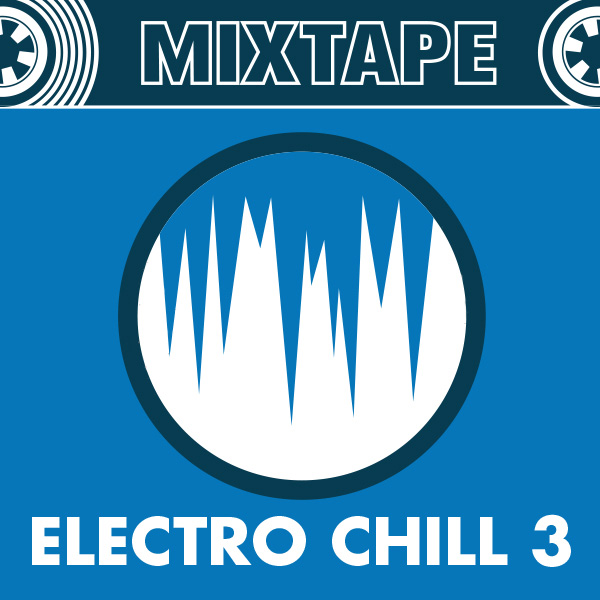 ELECTRO CHILL 3 [XMT155] Extreme Music