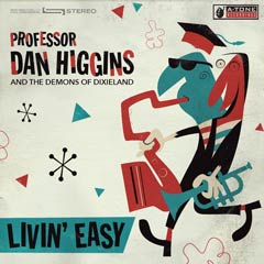 Album art for the JAZZ album LIVIN' EASY by DANIEL L HIGGINS.