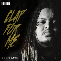 Album art for the HIP HOP album CLAP FOR ME by KADEEM JUSTIN FERDINAND.