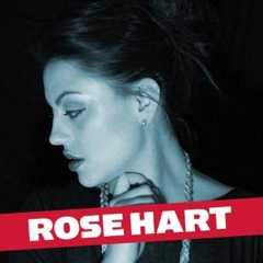 Album art for the HIP HOP album ROSE HART by ROSANNA HART.