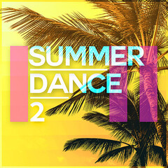 Summer Dance 2 [TRL0095] | Extreme Music