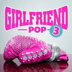 Album art for the POP album GIRLFRIEND POP 3 by WENDY PAGE.