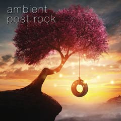 Album art for AMBIENT POST ROCK.