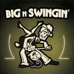 Album art for BIG & SWINGIN'.
