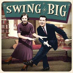 Album art for SWING BIG.