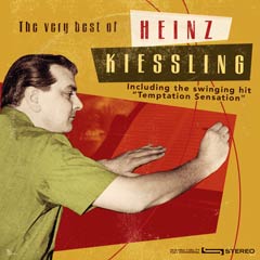 Album art for THE VERY BEST OF: HEINZ KIESSLING by HEINZ KIESSLING.