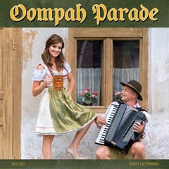 Album art for the WORLD album OOMPAH PARADE by TRADITIONAL.