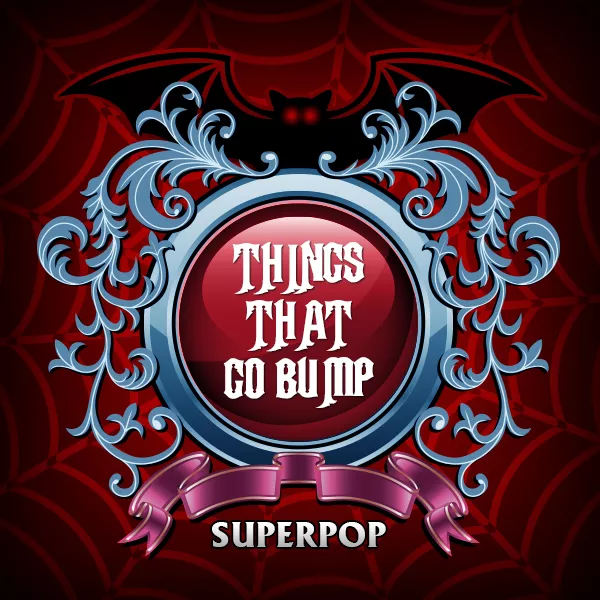 Things That Go Bump