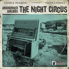 Album art for the ATMOSPHERIC album THE NIGHT CIRCUS by ABANDONED JUKEBOX