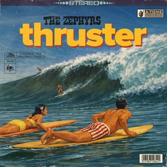 Album art for the ROCK album THRUSTER by THE ZEPHYRS