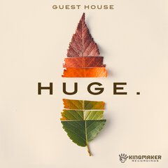 Album art for the POP album HUGE by GUESTHOUSE