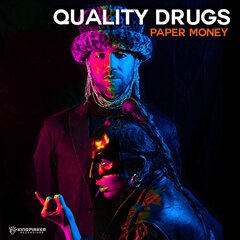 Album art for the POP album PAPER MONEY by QUALITY DRUGS