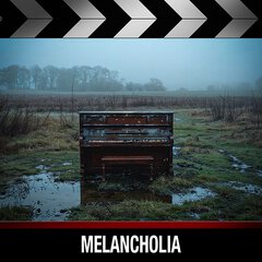 Album art for the CLASSICAL album MELANCHOLIA