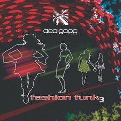 Album art for the EDM album Fashion Funk 3