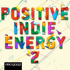 Album art for the ROCK album Positive Indie Energy 2