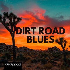 Album art for the BLUES album Dirt Road Blues