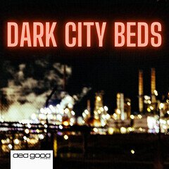 Album art for the HIP HOP album Dark City Beds