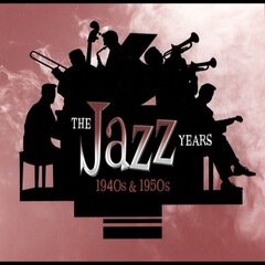Album art for the JAZZ album The Jazz Years 1940S & 1950S