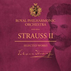 Album art for the CLASSICAL album STRAUSS II - SELECTED WORKS