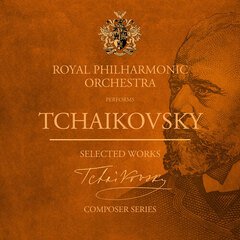 Album art for the CLASSICAL album TCHAIKOVSKY - SELECTED WORKS VOL. 1
