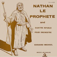 Album art for the SCORE album NATHAN THE PROPHET / QUATRE RITUELS POUR ORCHESTRA