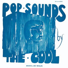 Album art for the ROCK album POP SOUNDS BY THE COOL