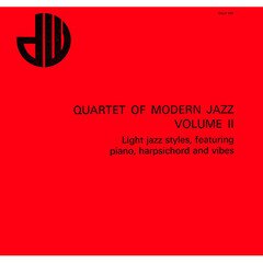 Album art for the JAZZ album QUARTET OF MODERN JAZZ VOLUME II