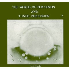 Album art for the SCORE album THE WORLD OF PERCUSSION & TUNED PERCUSSION 2