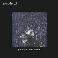 Album art for the  album FOREST OF EVIL - VOLUME 2