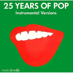 Album art for the ROCK album 25 YEARS OF POP - INSTRUMENTAL VERSIONS