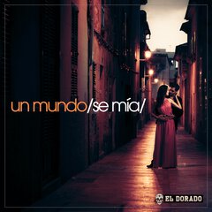 Album art for the LATIN album Se Mía by UN MONDO