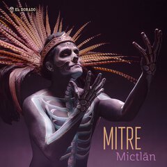 Album art for the LATIN album MICTLAN by MITRE
