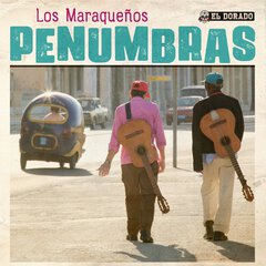 Album art for the LATIN album PENUMBRAS by LOS MARAQUENOS
