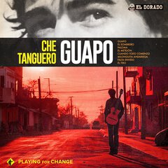 Album art for the LATIN album GUAPO by CHE TANGUERO