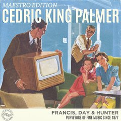 Album art for the EASY LISTENING album CEDRIC KING PALMER by CEDRIC KING PALMER