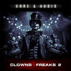 Album art for the SCORE album CLOWNS AND FREAKS 2