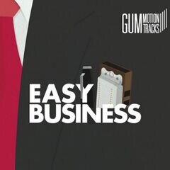 Album art for the  album EASY BUSINESS