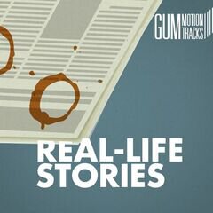 Album art for the  album REAL-LIFE STORIES