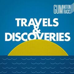 Album art for the  album TRAVELS & DISCOVERIES