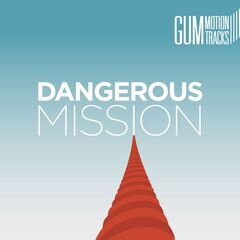 Album art for the SCORE album DANGEROUS MISSION