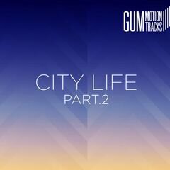 Album art for the EDM album CITY LIFE PART 2