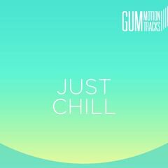 Album art for the EASY LISTENING album JUST CHILL