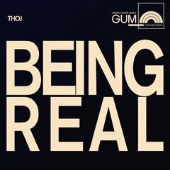 Album art for the EDM album GUM Composers Thoj : Being Real