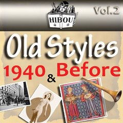 Album art for the JAZZ album Old Styles 1940 And Before / Volume 2