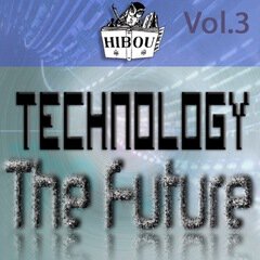 Album art for the  album The Future - Technology / Volume 3