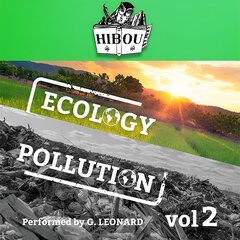 Album art for the ELECTRONICA album ECOLOGY AND POLLUTION VOLUME 2