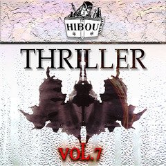 Album art for the SCORE album Thriller / Volume 7