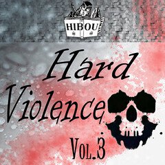 Album art for the ROCK album Hard - Violence / Volume 3
