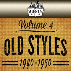Album art for the  album Old Styles 1940 - 1950 / Volume 4