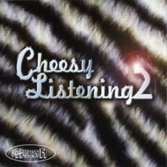 Album art for the EASY LISTENING album Cheesy Listening 2